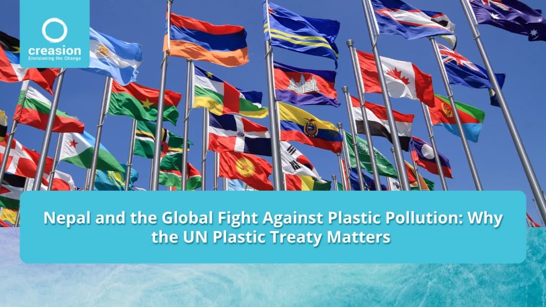 Nepal and the Global Fight Against Plastic Pollution: Why the UN Plastic Treaty Matters